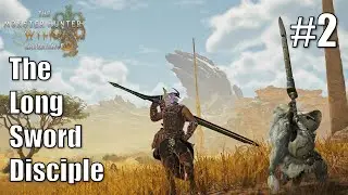 The Epic Journey to Long Sword Mastery, Ep. 2 | MH Wilds