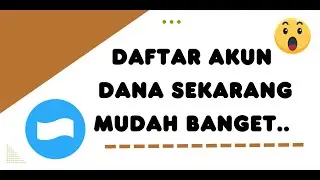 Cara Daftar Akun Dana Terbaru
