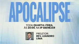 Estudo Bíblico de Quarta-feira - Apocalipse 5.1-14 | Rev. Leandro Lima
