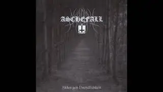 Aschefall - 2006 - F&auml;den gen Unendlichkeit FULL ALBUM DEMO Black Metal - Berlin, Germany