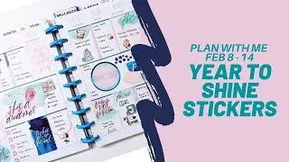 Planner Life: Plan With Me Feb 8 - 14 (Year to Shine Stickers)