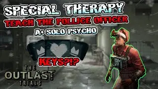 The Outlast Trials - Teach the Police Officer - Solo A+, Winter Kills Psychosurgery!