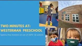 Two minutes at: Westerman Preschool & Family Center