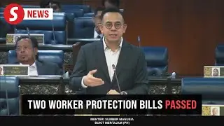 Dewan Rakyat passes two bills related to employee protection