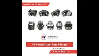 VS FORGED SOCKETWELD PIPE FITTINGS | P JASMIN & CO