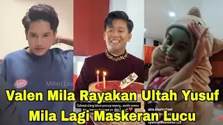 VALEN MILA RAYAKAN ULTAH YUSUF, MILA LAGI MASKERAN
