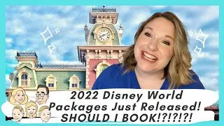 2022 Disney World Vacation Packages Released! Should I go?