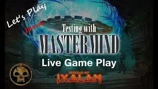 Testing Mastermind's Acquisition in Rivals  of Ixalan Standard! Age 18+