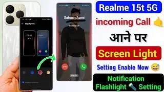 Realme 15t 5g incoming Call Screen Light Kaise Lagaye | Notification Light Setting On Realme 15t