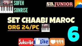 ORG 24 | SET CHAABI 6