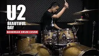 U2 - Beautiful Day || Drum Cover by Bohemian Drums