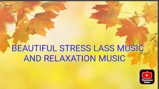 Beautiful Nature|Relaxing music| stresfree|feeling powerful| feeling happy