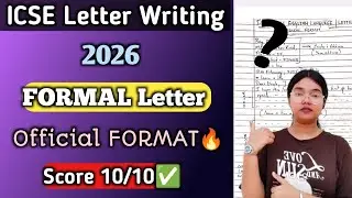 ICSE 2026 English Language: Formal Letter Official FORMAT 🔥 | Letter Writing | Score 10/10