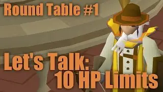OSRS Round Table #1 &ndash; Want a 10 HP Pure? Let's Talk Limits