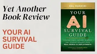 Your AI Survival Guide, By Sol Rashidi - Book Review