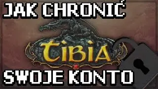 Jak chronić swoje konto | Tibia