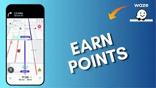 Как заработать баллы в Waze 2025?