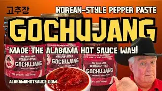Перечная паста Gochujang &mdash; острый соус из Алабамы! #gochujang #alabamahotsauce
