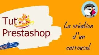 Prestashop - La création d'un carrousel (ou diaporama)