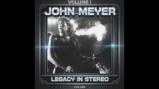 John Meyer - Legacy in Stereo #aussierock