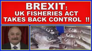 Brexit: new UK Fisheries Act takes back control! (4k)