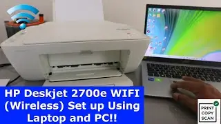 HP Deskjet 2700e WIFI (Wireless) Set up Using Laptop and PC!!