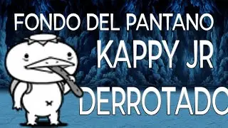 The battle Cats|FONDO DEL PANTANO, KAPPY JR DERROTADO|otro nivel DE MIER-