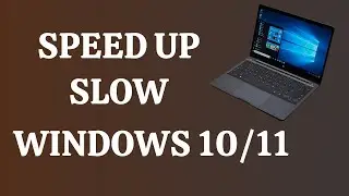 Laptop Slow Problem Solution - Windows 10 and 11