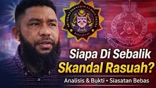 Sir Azri Dedah Siapa Sebenarnya Kartel Rasuah Dalam Negara?