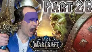 Battle for Azeroth [Alliance]: #26 Arathi Warfront 2 [09/21/18]