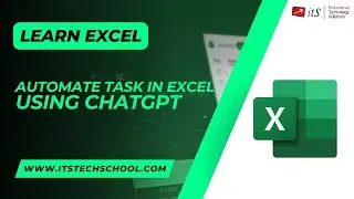 Learn Latest in Excel - Topic : Automate Task in Excel using ChatGpt