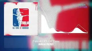 Burlao (Remix) - Farruko ft. DJ Tune