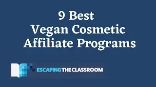 9 Best Vegan Cosmetic Affiliate Programs