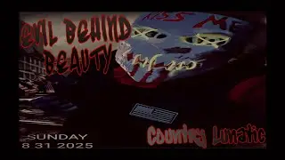 Evil behind beauty &curren; Country Lunatic #newmusic 