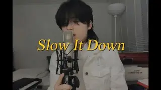 Benson Boone - Slow It Down