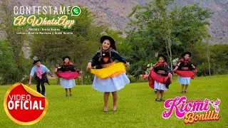 KIOMI BONILLA - CONTESTAME AL WATSAPP - PRIMICIA HUAYLAS