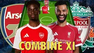 Arsenal/Liverpool Combine Starting Line up.
