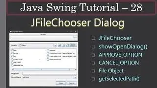 JFileChooser and get Selected File Name | Java Swing Tutorial #28