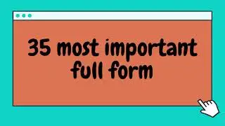 35 Most Important GK Full Forms | Full form General Knowledge | Full Form GK For Kids, Students