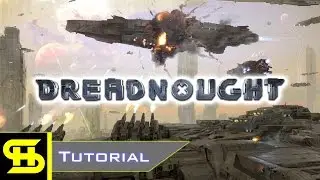 Let's Play: Dreadnought - Tutorial