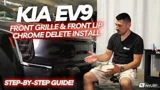 KIA EV9 (2024-2026) Front Grille & Front Lip Chrome Delete Installation