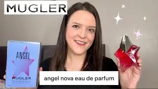 ANGEL NOVA eau de parfum from MUGLER review ✨