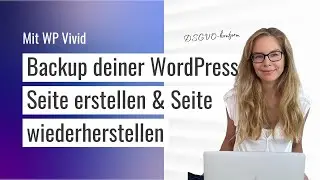 Backup in WordPress erstellen, Seite wiederherstellen, DSGVO-konform