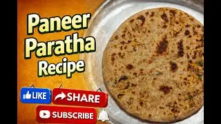 Soft & Crispy High Protein Paneer Paratha Recipe | Paneer Paratha at Home | Easy Breakfast Recipe