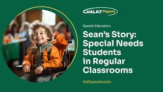 Sean&rsquo;s Story: Special Needs Students in Regular Classrooms - Essay Example
