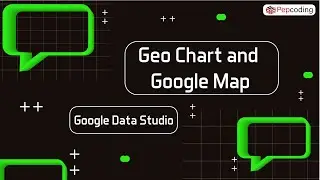 Geo Chart and Google Map | Google Data Studio | Business Analytics | NADOS