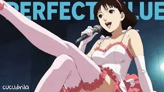 Le escrib&iacute; una canci&oacute;n a la LOCURA de Mima Kirigoe (PERFECT BLUE)