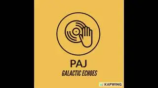 PAJ - GALACTIC ECHOES
