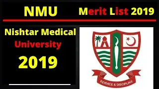 Closing merit list of NMU - Nishtar Medical University - 2019