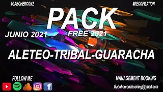 Pack Free Junio 2021 - Aleteo - Guaracha - Tribal - Zapateo, Link En La Descripci&ograve;n #GRATIS